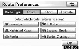 3. Select the desired route preference by touching the button.